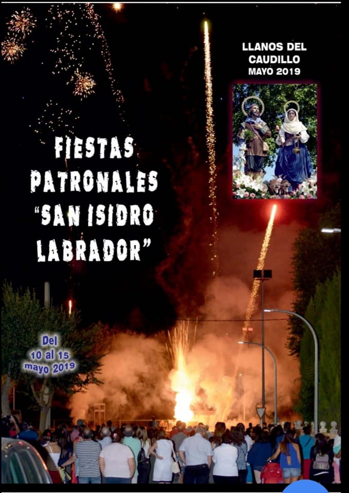 Fiestas patronales en honor a San Isidro 2019 Llanos del Caudillo